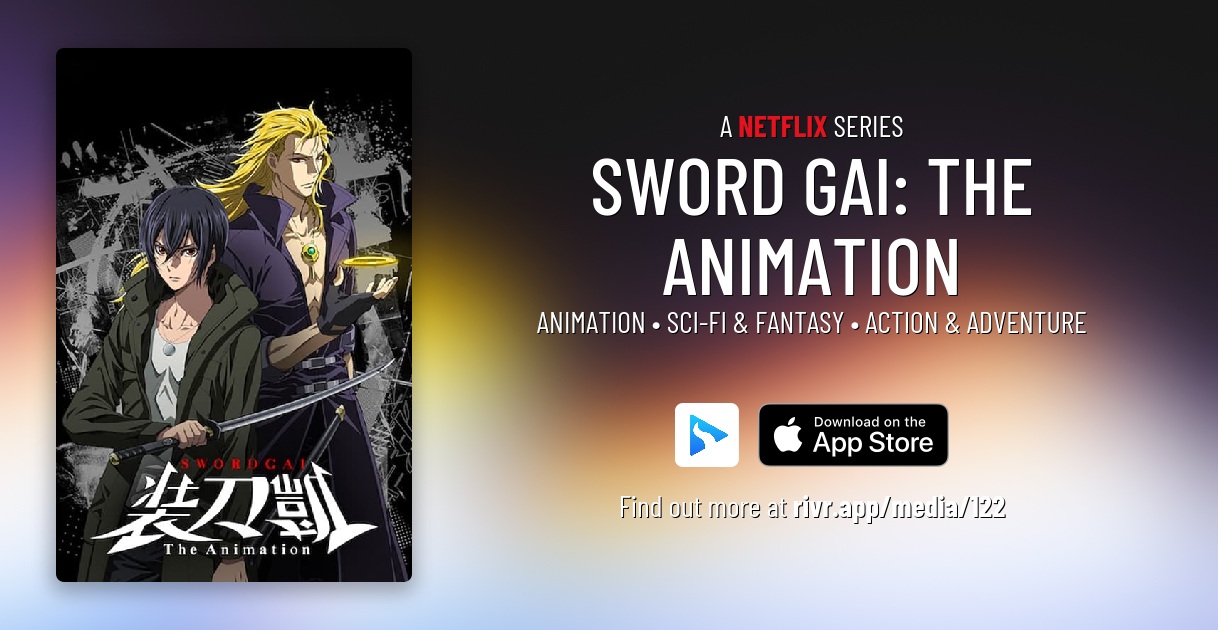 SWORD GAI: The Animation | Original Release for Netflix - Will There Be A Sword Gai Season 3