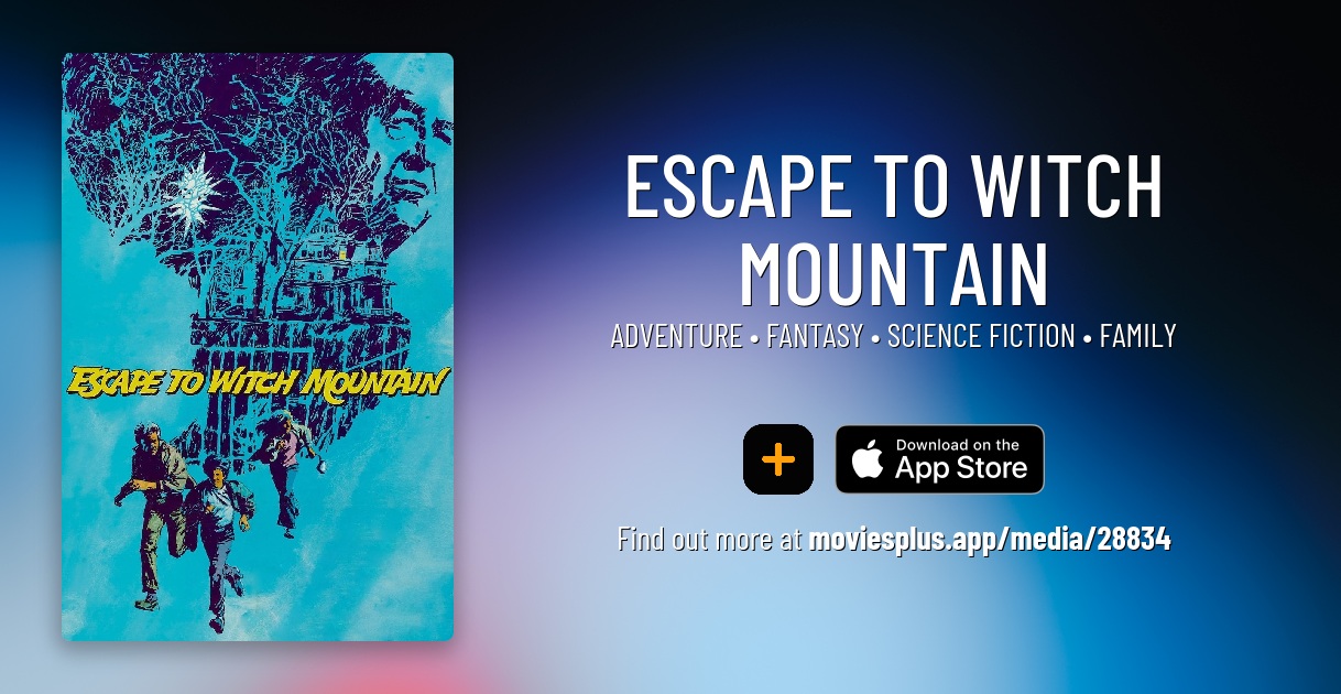 Escape To Witch Mountain 1995 Where To Watch Escape to Witch Mountain | Movies+ Where To Watch