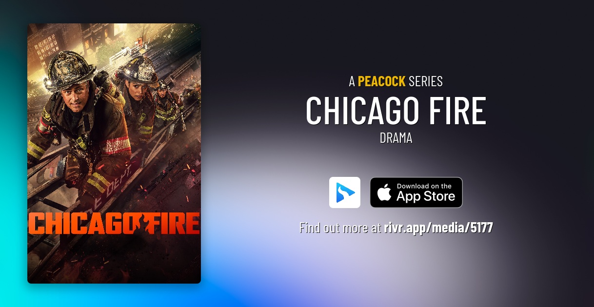 Chicago Fire | Originals for Peacock+ - When Is Chicago Fire Coming Back In 2021