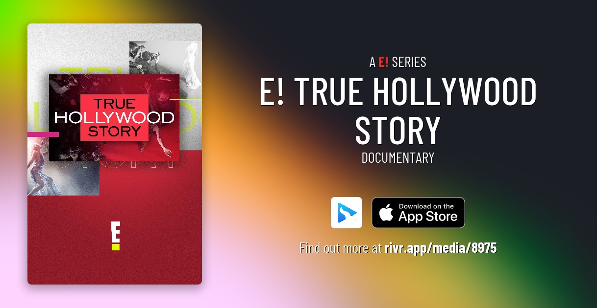Watch E True Hollywood Story Online Free E! True Hollywood Story | Originals for Hulu